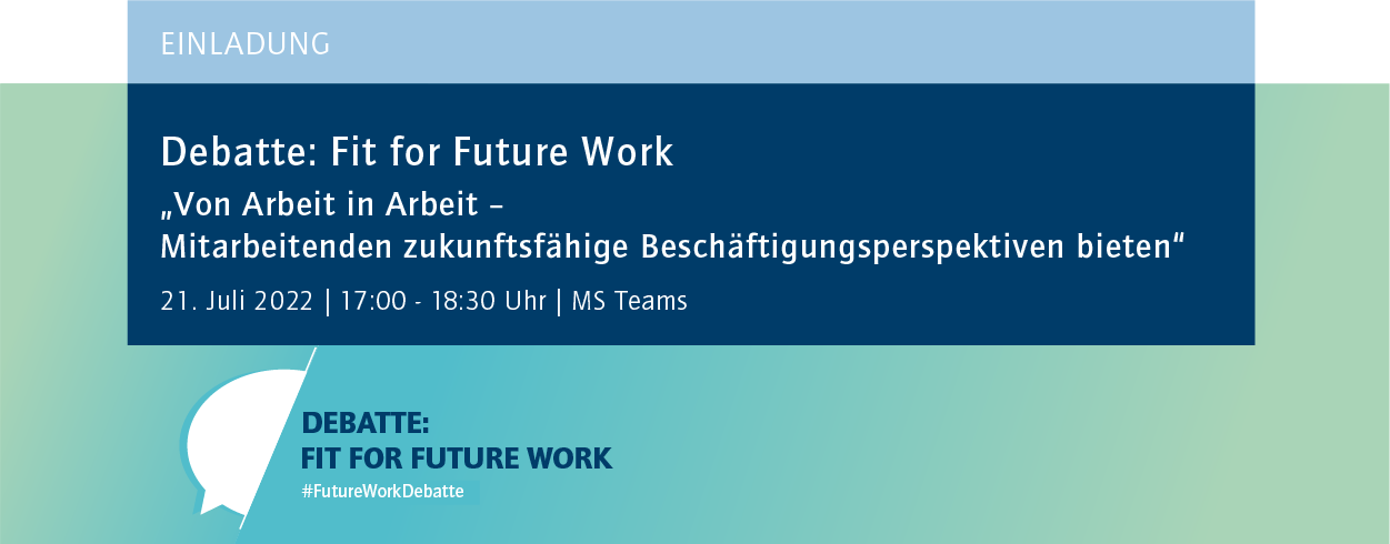 Acatech-Debatte: Fit for Future Work: Von Arbeit in Arbeit – Mitarbeitenden zukunftsfähige Beschäftigungsperspektiven bieten