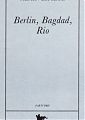 Alain Lipietz: Berlin, Bagdad, Rio